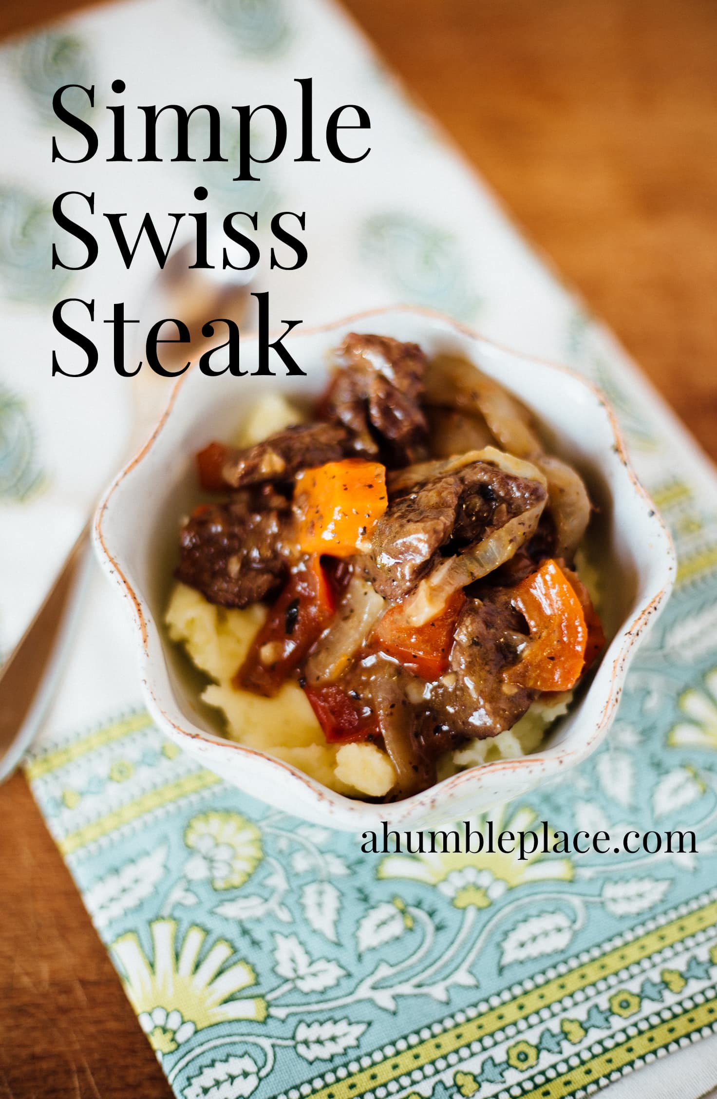 Simple Swiss Steak Recipe (ahumbleplace.com)