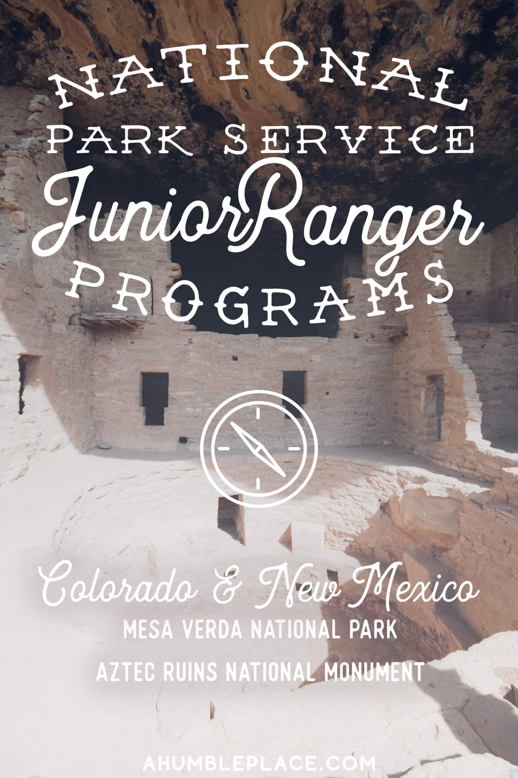 Mesa Verde and Aztec Ruins Junior Ranger Adventures - ahumbleplace.com