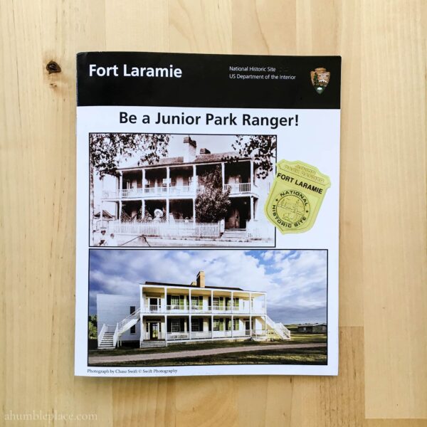 Fort Laramie Junior Ranger Adventures - ahumbleplace.com