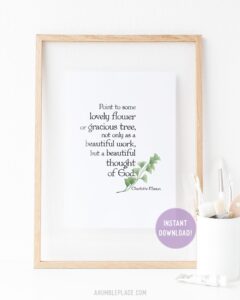 Charlotte Mason "Beautiful thought of God" Quote Print - ahumbleplace.com