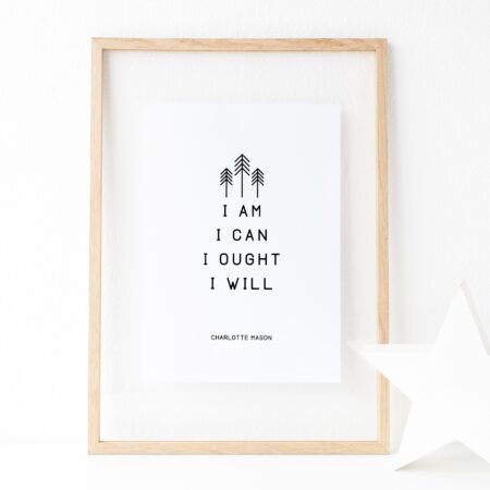 Charlotte Mason "I am...." Quote with Line Art Downloadable Print - ahumbleplace.com