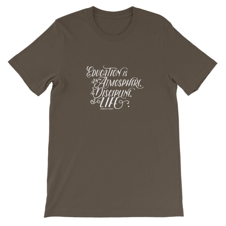 Charlotte Mason “Education is an atmosphere…” Short-Sleeve T-Shirt - Image 8