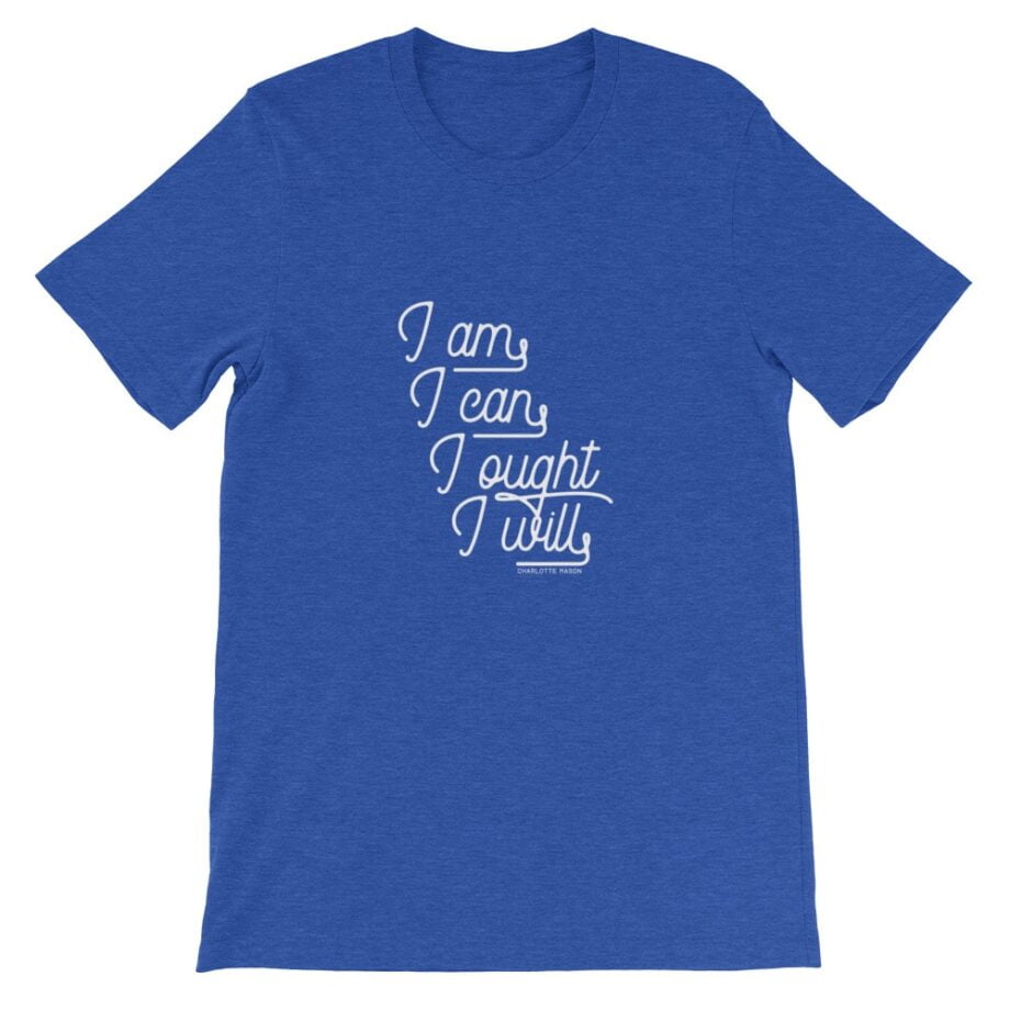 Charlotte Mason “I am. I can. I ought. I will.” in Cursive Short-Sleeve T-Shirt - Image 8