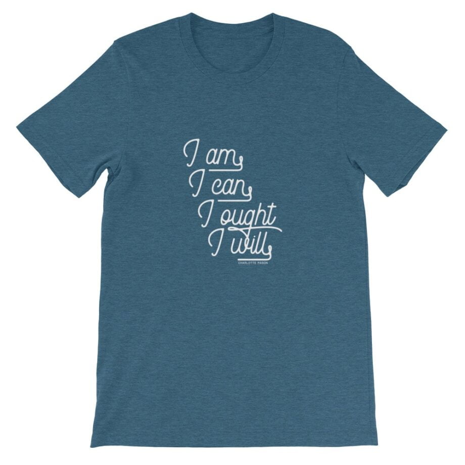 Charlotte Mason “I am. I can. I ought. I will.” in Cursive Short-Sleeve T-Shirt - Image 5