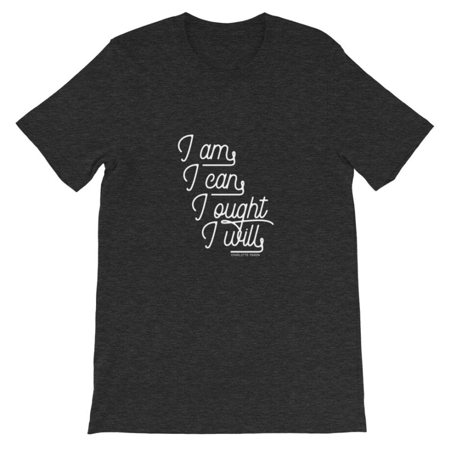 Charlotte Mason “I am. I can. I ought. I will.” in Cursive Short-Sleeve T-Shirt - Image 4