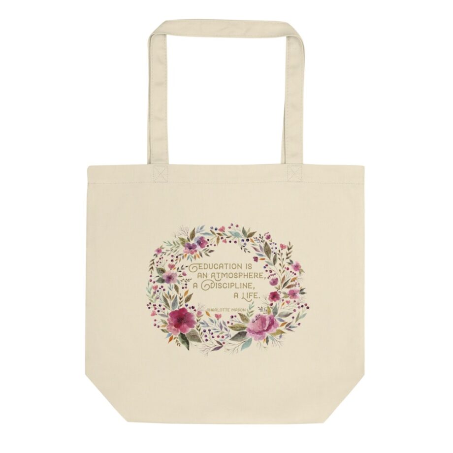 Charlotte Mason “Education is an atmosphere….” Eco Tote Bag - Image 2