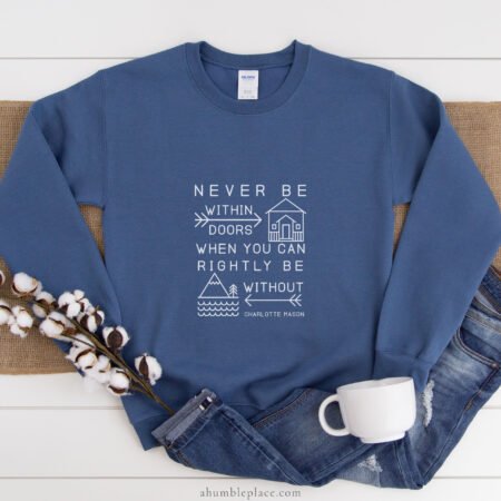 Charlotte Mason “Never be within doors…” Line Art Unisex Sweatshirt