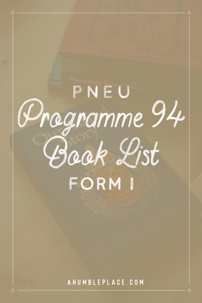 PNEU Programme 94 Book List Form I #charlottemason