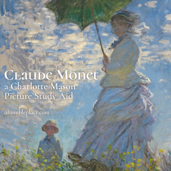 Claude Monet Picture Study #charlottemason #picturestudy