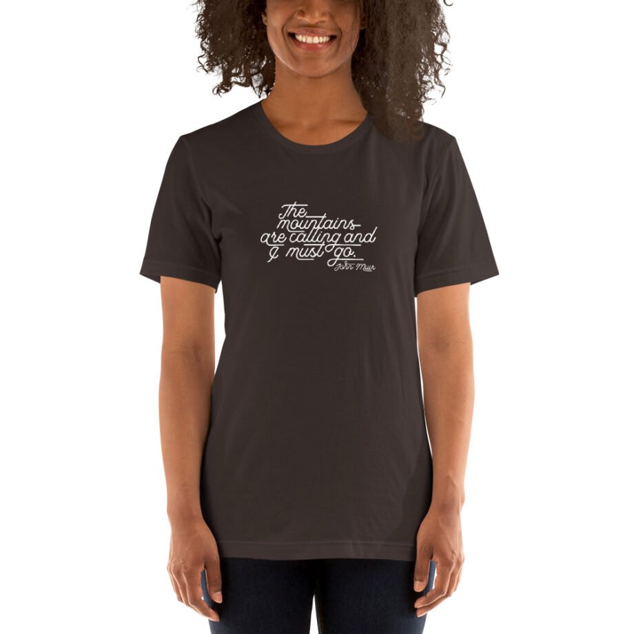 John Muir "The mountains are calling..." Short-Sleeve T-Shirt - Image 3