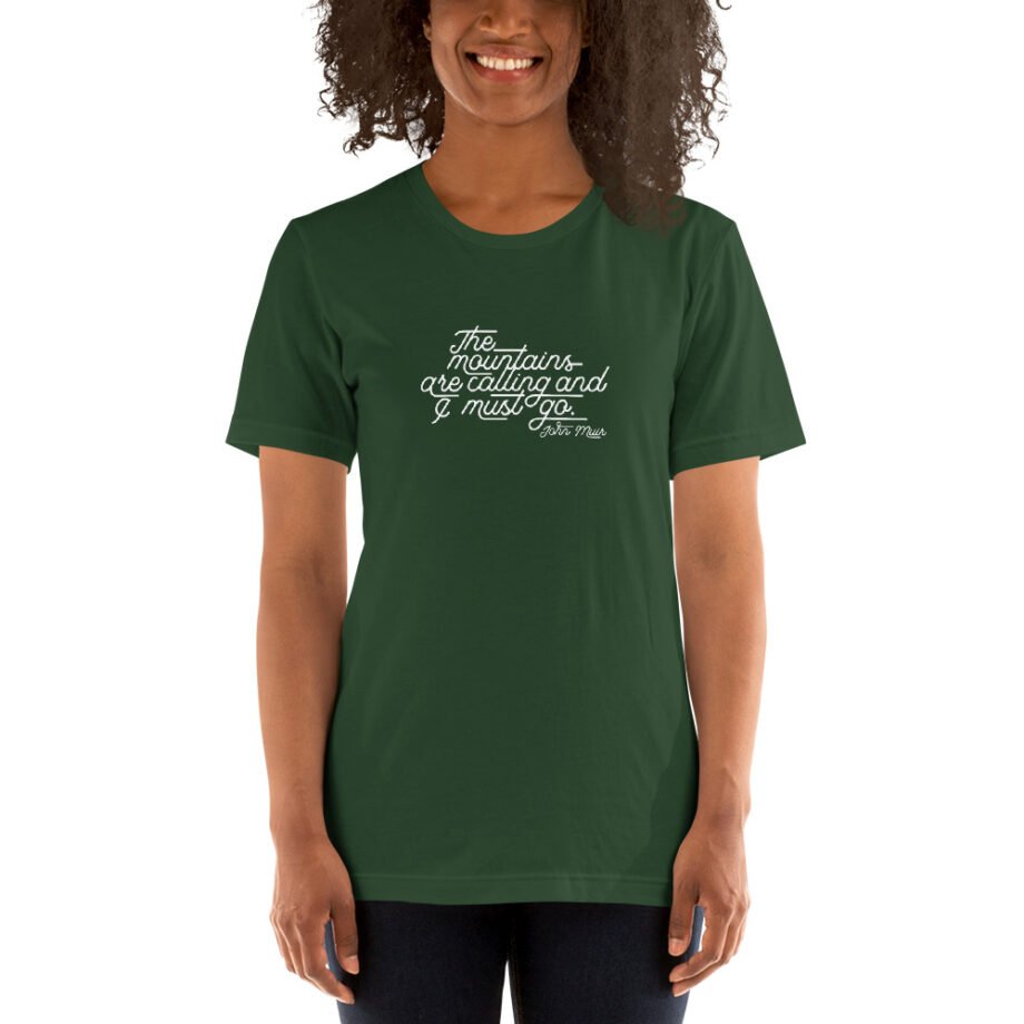 John Muir "The mountains are calling..." Short-Sleeve T-Shirt - Image 5