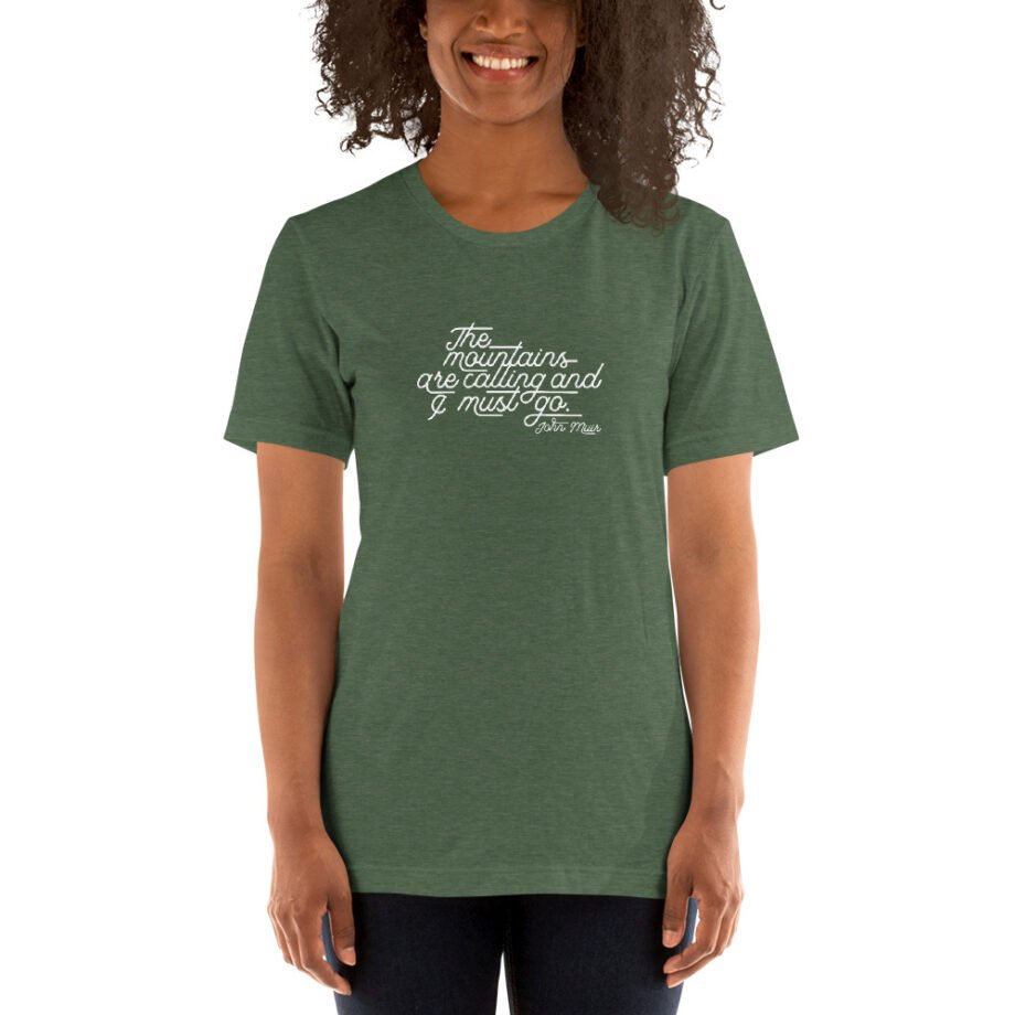 John Muir "The mountains are calling..." Short-Sleeve T-Shirt - Image 11