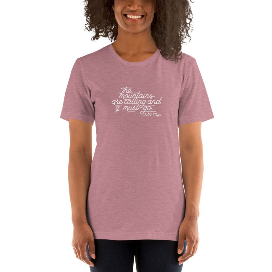 John Muir "The mountains are calling..." Short-Sleeve T-Shirt - Image 19