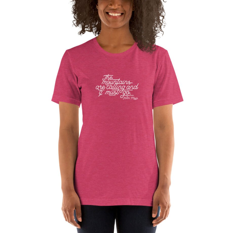 John Muir "The mountains are calling..." Short-Sleeve T-Shirt - Image 18