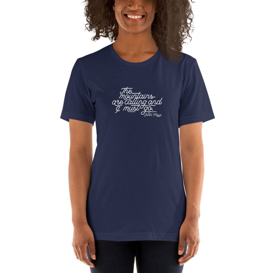 John Muir "The mountains are calling..." Short-Sleeve T-Shirt - Image 2