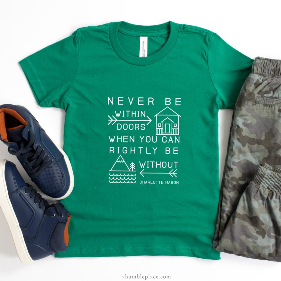 Charlotte Mason "Never be within doors..." Youth Short Sleeve Jersey T-Shirt - ahumbleplace.com