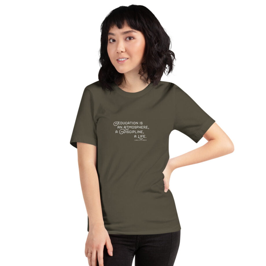 Charlotte Mason "Education is an atmosphere..." Quote Short-Sleeve T-Shirt - Image 9