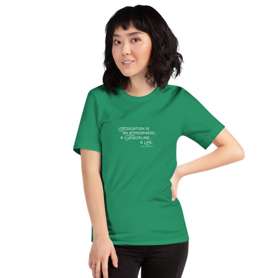 Charlotte Mason "Education is an atmosphere..." Quote Short-Sleeve T-Shirt - Image 15