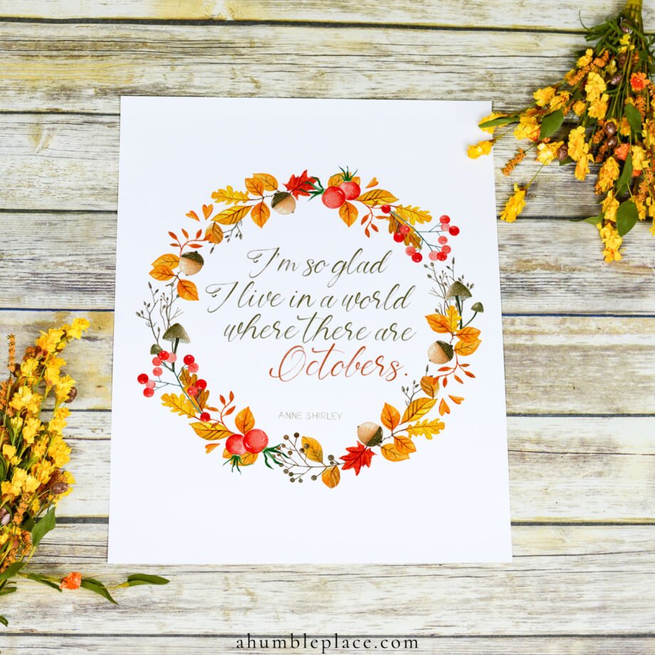 Anne Shirley “Octobers….” Quote with Autumn Watercolor Art Print (October 2020 Patreon Download)