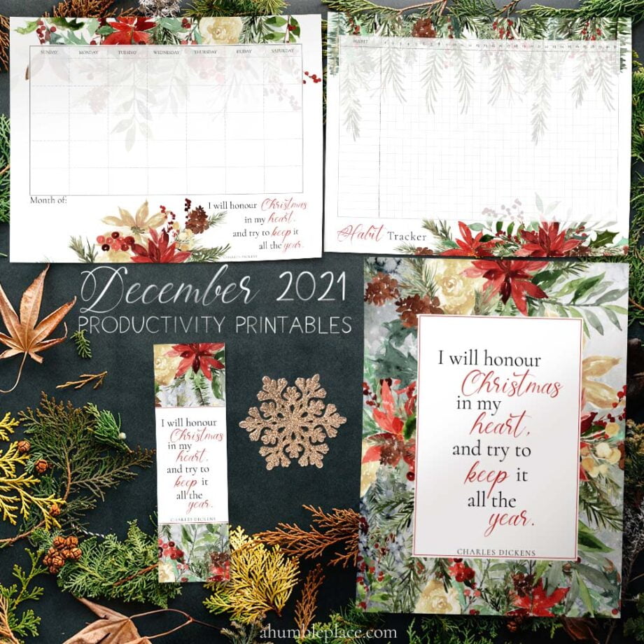 Charles Dickens "I will honour Christmas..." Quote with Watercolor Christmas Florals Print (December 2021 Patreon Download)