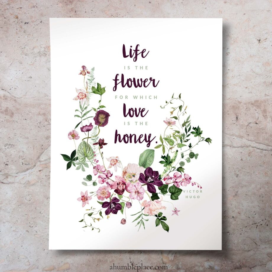 Victor Hugo "Life is the flower..." Quote with Botanical Art Print (February 2022 Patreon Download) - Image 2