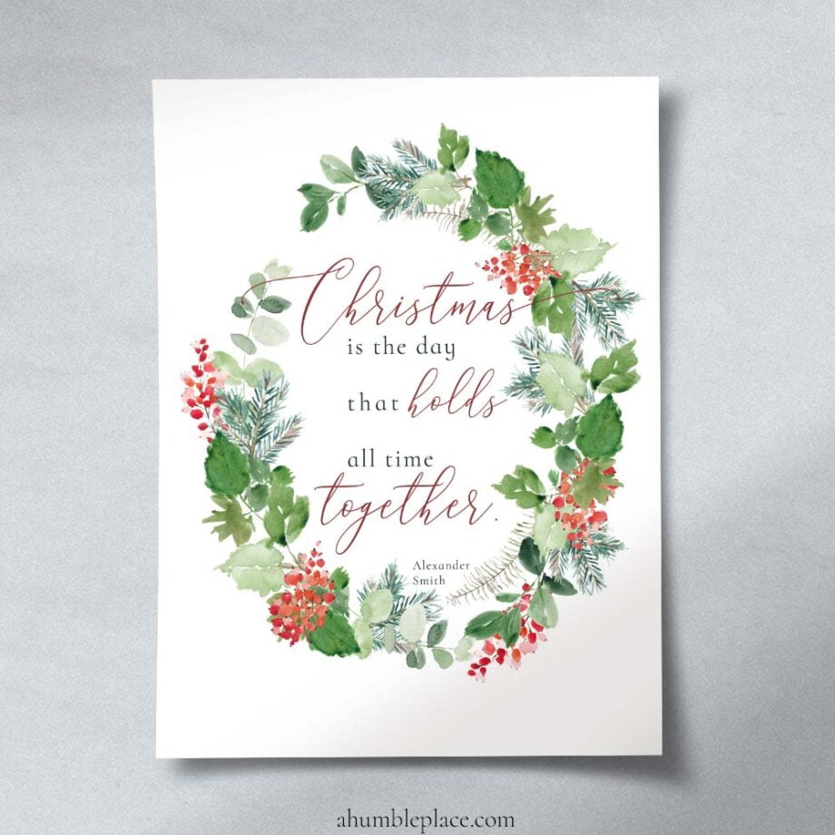 Alexander Smith "Christmas is the day..." Quote with Christmas Watercolor Flora (December 2022 Patreon Download) - Image 2