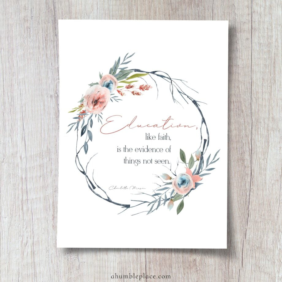 Charlotte Mason "Education like faith..." Quote with Watercolor Wreath (March 2023 Patreon Download) - Image 2