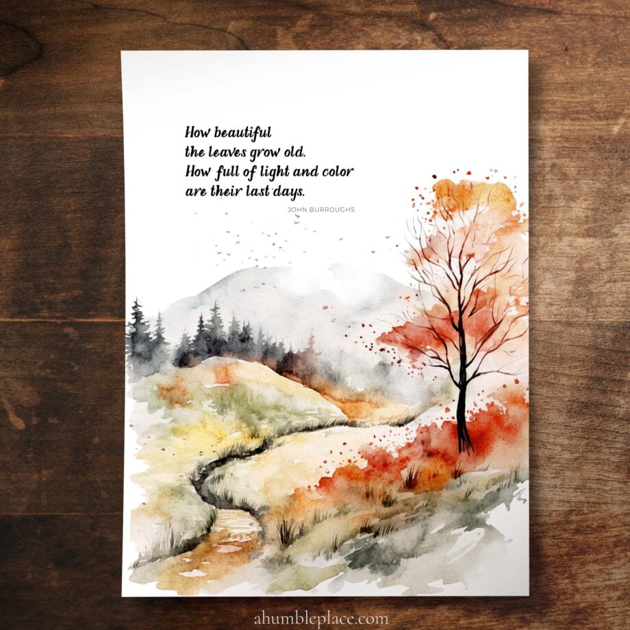 James Burroughs "How beautiful the leaves..." Quote with Autumn Watercolors Print (October 2023 Patreon Download) - Image 2