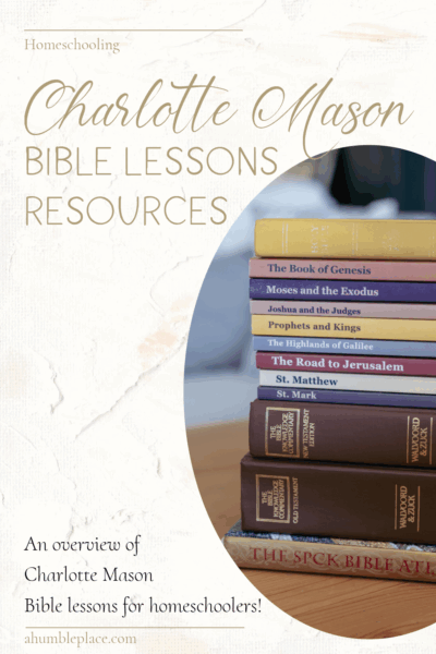 Charlotte Mason Bible Lessons Resources - ahumbleplace.com